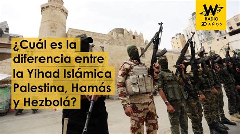 ¿cuál Es La Diferencia Entre La Yihad Islámica Palestina Hamás Y