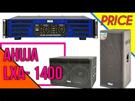 AHUJA LXA 1400 POWER AMPLIFIRE PRICE REVIEW SPECIFICATIONS YouTube