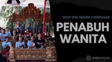 Tabuh Telu Gajah Nongklang Penabuh Wanita Sma Negeri Denpasar