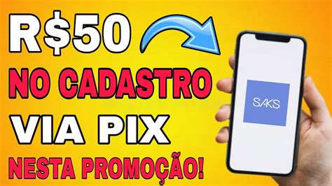 🔥cadastre E Ganhe R 50 Saks Aplicativo Pagando Por Cadastrar 2022