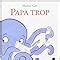 Papa Trop Gay Michel Amazon Fr Livres