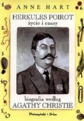 Herkules Poirot życie i czasy Biografia według Agathy Christie