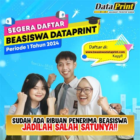 Beasiswa Dataprint Periode 1 Tahun 2024 Telah Dibuka Dataprint