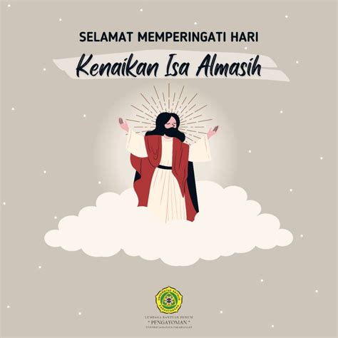 Selamat Memperingati Hari Kenaikan Isa Almasih LBH Pengayoman UNPAR