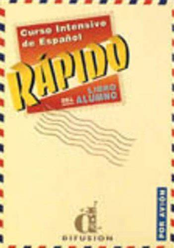 Curso Intensivo De Espa Ol Rapido Libro Del Alumno Rapido Curso