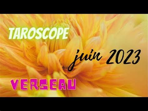 taroscope VERSEAU juin 2023 faites confiance à votre intuition YouTube