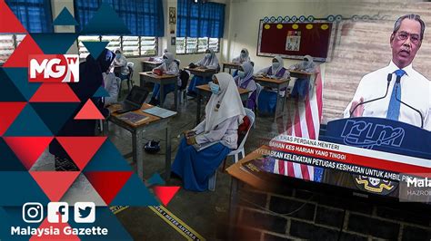 MGNews Pengecualian Pelajar Duduki SPM Semasa PKP Mesti Patuhi SOP