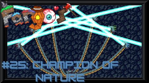 Terraria Fargo S Soul Mod No Hit 25 Champion Of Nature Cruel