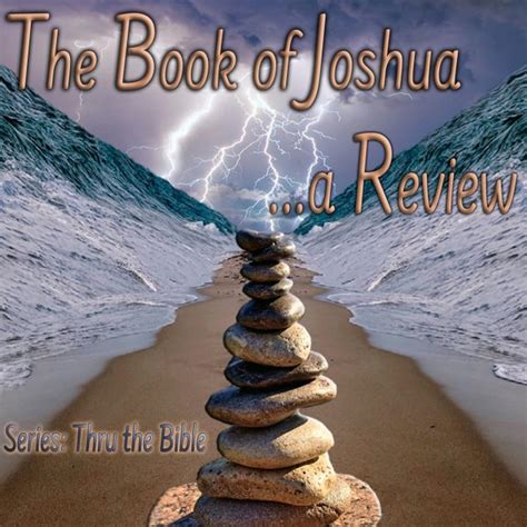 The Book Of Joshuaa Review Living Grace Fellowship