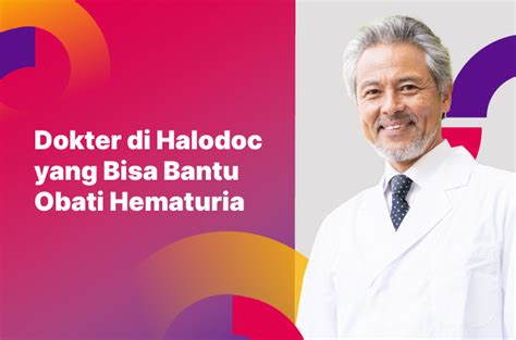 Ini Dokter Yang Paham Cara Mengobati Hematuria