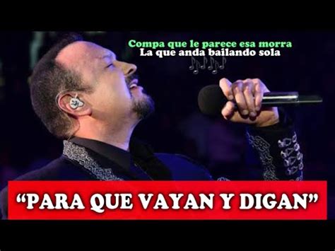 Lo Que Un D A Critic Hoy Lo Canta Pepe Aguilar Cantando Ella Baila