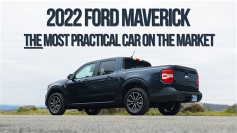 2022 Ford Maverick Review The Ideal Car For Practically Everyone