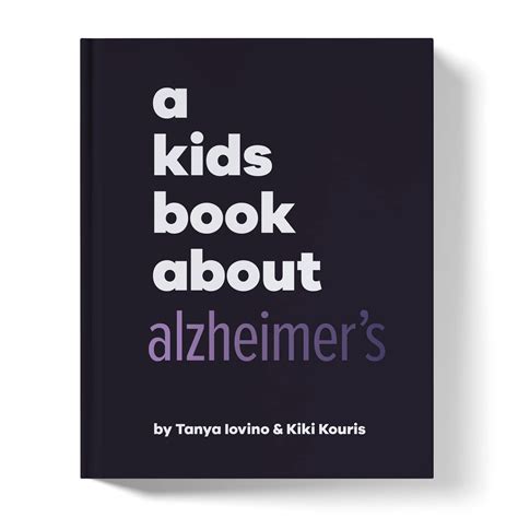 A Kids Book About Alzheimers By Tanya Iovino Goodreads