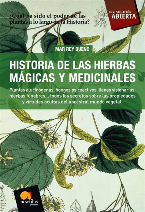 Historia de las hierbas mágicas y medicinales eBook by Mar Rey Bueno