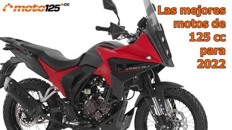 Las Mejores Motos De 125 Cc Para 2022 Youtube