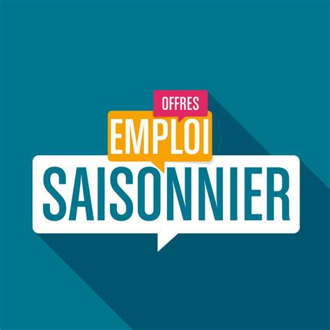 Emploi Saisonnier Village De Saint Just Dans L H Rault