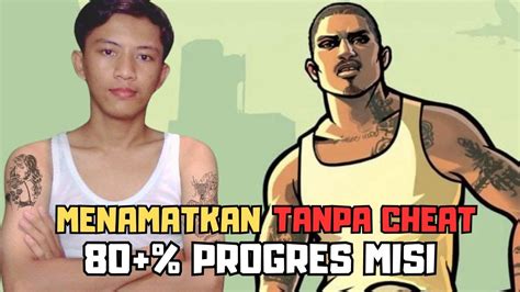 Namatin Tamat Gta San Andreas Tanpa Cheat Chilling Youtube