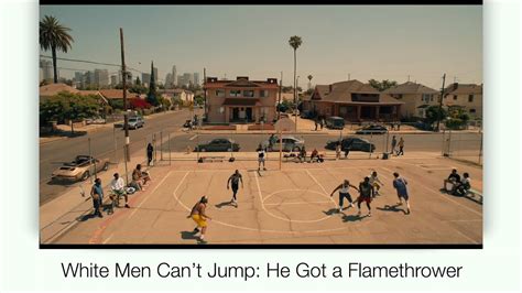 White Men Cant Jump Clip He Got A Flamethrower Video Dailymotion