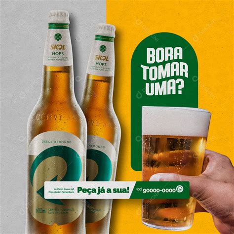 Bora Tomar Uma Cerveja Skol Distribuidora De Bebidas Social Media Psd