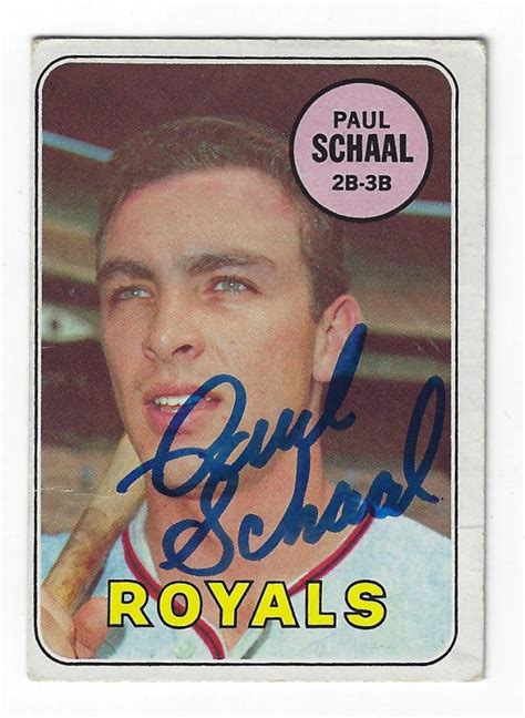 Autographed PAUL SCHAAL 1969 Topps Card Main Line Autographs