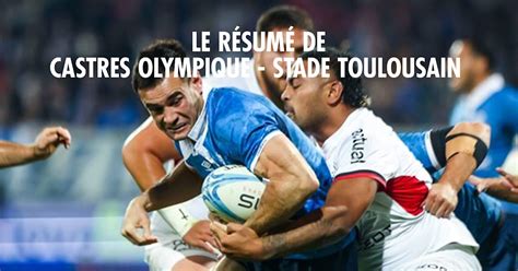 Castres Olympique Stade Toulousain résumé du derby Top 14