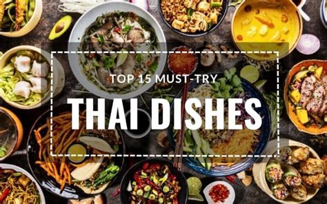 Thai Cuisine Must Try Dishes In Thailand Idc Travel