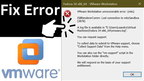 Vmware Workstation Unrecoverable Error Mks Isbrenderercomm Lost