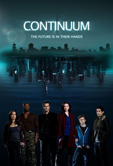 Série Continuum Saisons 1 Et 2 Critique Cinechronicle