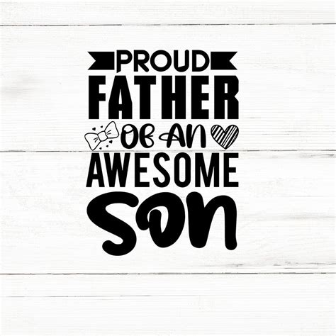 Proud Father Of An Awesome Son Svg Cool Dad Svg Father And Son Svg