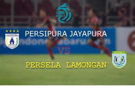 Hasil Liga 1 Persipura Vs Persela 1 1 Simak Gol Debut Wilkson Dan