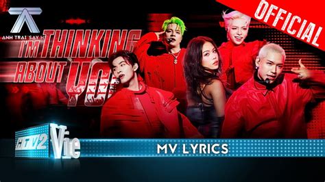 MV Lyrics I M THINKING ABOUT YOU RHYDER WEAN Đức Phúc Hùng Huỳnh