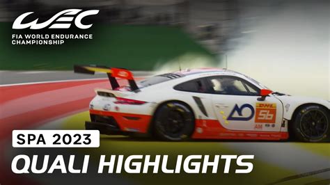 Qualifying Highlights I Hours Of Spa I Fia Wec Youtube