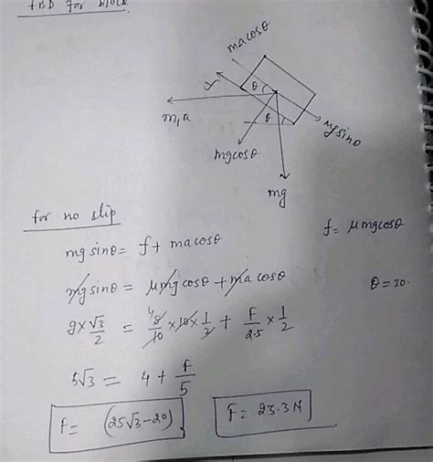 20 57 2 Kg 14 A Block Of Mass 05 Kg Rests On A Wedge Of Mass 2kg As In Figure The Wedge Is