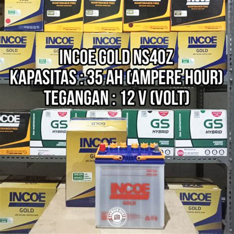 Jual Aki Mobil Incoe Gold Ns40zl Ns40z Avanza Calya Sigra Mobilio Ayla