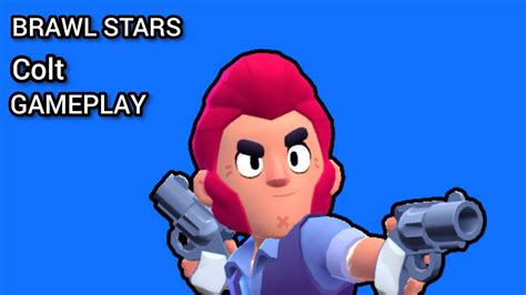 BRAWL STARS Colt GAMEPLAY YouTube