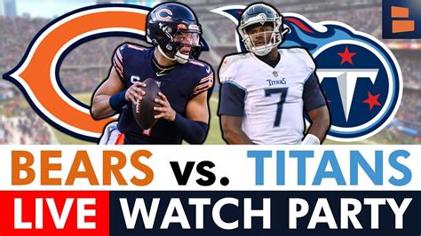 Bears Vs Titans Live Streaming Scoreboard Free Play By Play