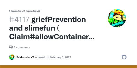 Griefprevention And Slimefun Claimallowcontainers · Issue 4117