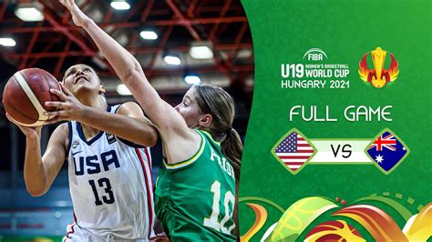 FINAL USA V Australia Full Game FIBA U19 Women S Basketball World