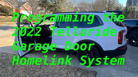 How To Program Telluride Garage Door Homelink System Youtube