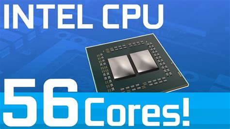 INTEL Has A 56 Cores CPU Now But YouTube