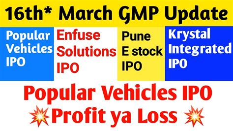 Popular Vehicle Services IPO Krystal Integrated IPO GMP Popular