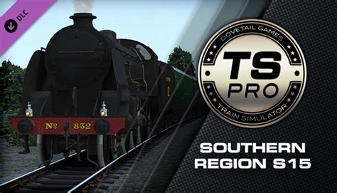 Train Simulator Southern Railway S15 Class Steam Loco Add On Steam News Hub