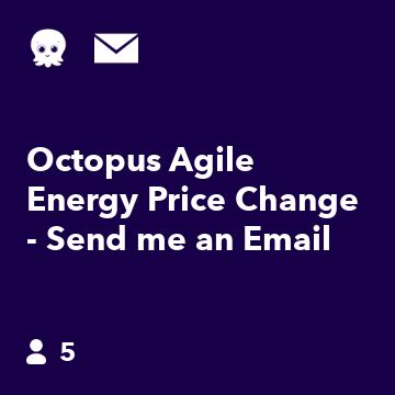 Octopus Agile Energy Price Change Send Me An Email Ifttt