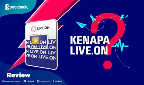 Kenalan Dengan Live On Provider Serba Digital Yang Banyak Untungnya