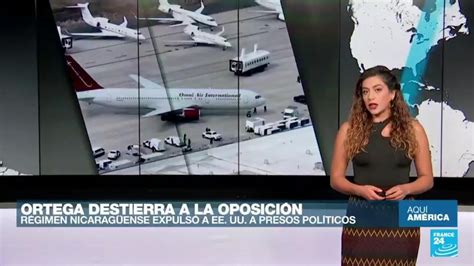 Daniel Ortega Destierra A La Oposición Nicaragüense En Una Clara Violación De Los Derechos