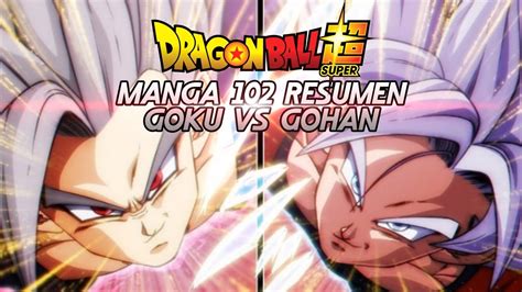 Goku Ultra Instinto Vs Gohan Bestia Pelea Completa Resumen Manga