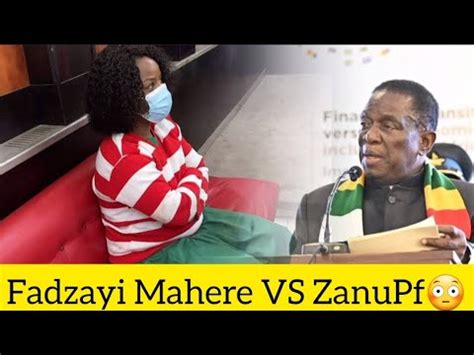 Fadzayi Mahere Afumura Zanupf Na President Mnangagwa Haaa Parikupisa