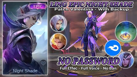 Skin Script Ling Epic Night Shade Full Effects Full Voice Patch