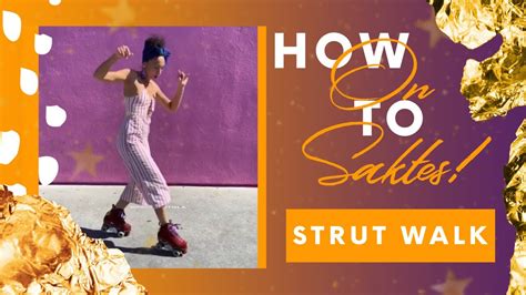 How To Skate Strut Walk Youtube