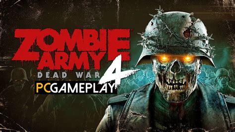 Zombie Army 4 Dead War Gameplay Pc Hd Youtube